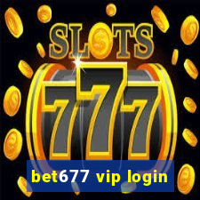 bet677 vip login